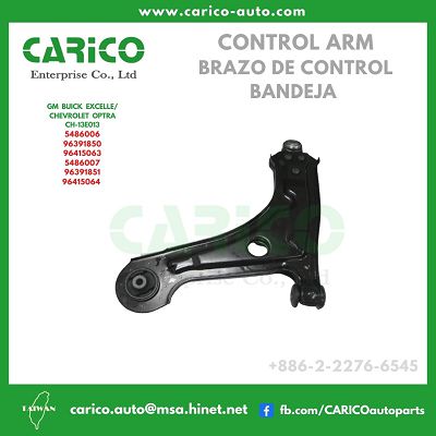 CONTROL ARM - GM OPTRA EXCELLE  5486007-CH-13E013R  