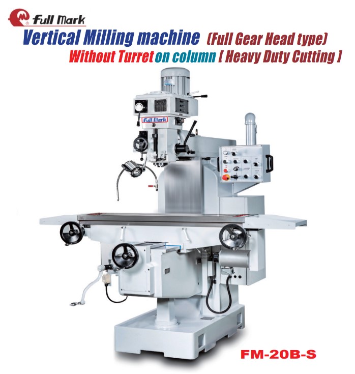 立式銑床【重型切削型】-FM-20B-S ; FM-20B-VC
