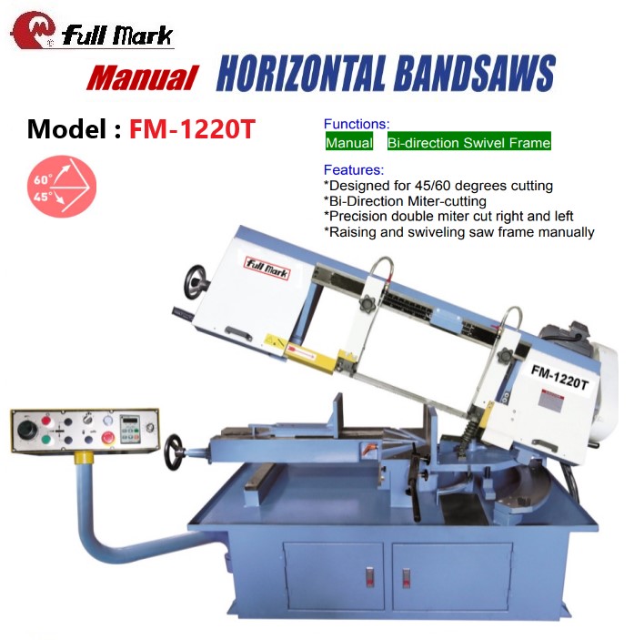 Manual Horizontal Bandsaw-FM-916M,FM-1018M ; FM-1018T , FM-1220T