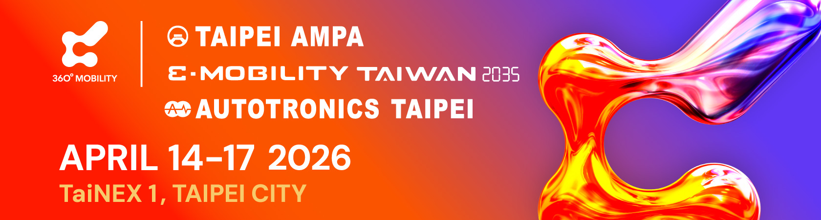 TAIPEI AMPA/2026 & AUTOTRONICS TAIPEI-Fact Sheet